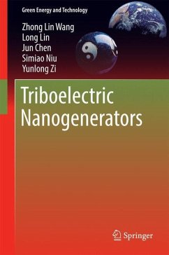 Triboelectric Nanogenerators - Wang, Zhong Lin;Lin, Long;Chen, Jun