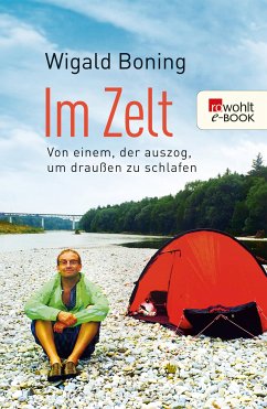 Im Zelt (eBook, ePUB) - Boning, Wigald