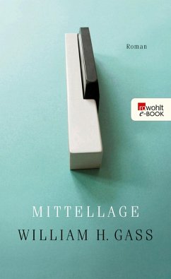 Mittellage (eBook, ePUB) - Gass, William H.