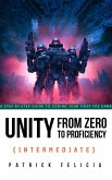 Unity from Zero to Proficiency (Intermediate) (eBook, ePUB)