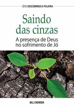 Saindo Das Cinzas (eBook, ePUB) - Crowder, Bill