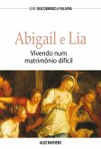 Abigail e Lia (eBook, ePUB) Abigail e Lia (eBook, ePUB)