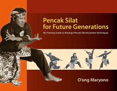 Pencak Silat for Future Generations - Maryono, O'ong