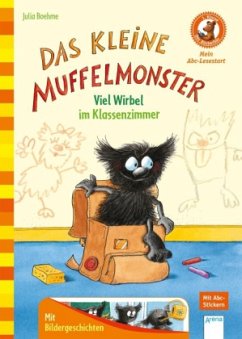 Das kleine Muffelmonster - Viel Wirbel im Klassenzimmer - Boehme, Julia