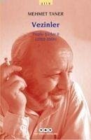 Vezinler - Taner, Mehmet