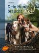Dein Hund braucht dich! - Bild 1