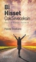 Bi Hisset Cok Seveceksin - Incekara, Halide