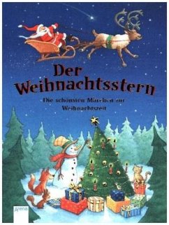 Der Weihnachtsstern. Die schönsten Märchen zur Weihnachtszeit