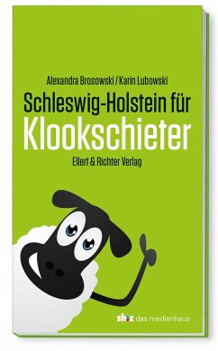 Schleswig-Holstein für Klookschieter - Brosowski, Alexandra;Lubowski, Karin