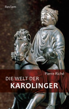 Die Welt der Karolinger - Riché, Pierre