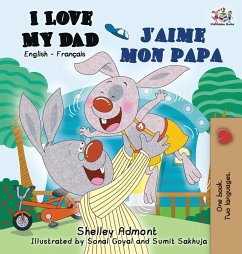 I Love My Dad J'aime mon papa - Admont, Shelley; Books, Kidkiddos