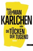 Karlchen oder Die Tücken der Tugend