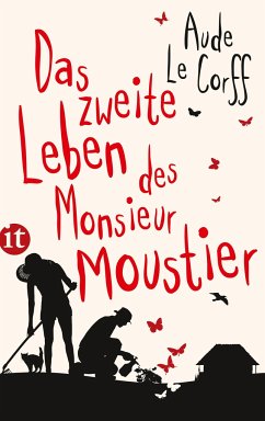 Das zweite Leben des Monsieur Moustier - Corff, Aude Le