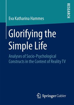 Glorifying the Simple Life - Hammes, Eva Katharina