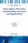 Nano-Optics: Principles Enabling Basic Research and Applications