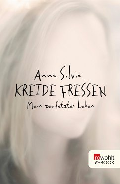 Kreide fressen (eBook, ePUB) - Silvia, Anna