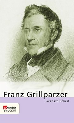 Franz Grillparzer (eBook, ePUB) - Scheit, Gerhard