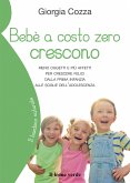 Bebè a costo zero crescono (eBook, ePUB)