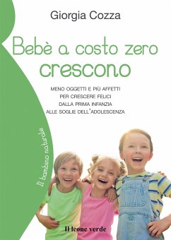 Bebè a costo zero crescono (eBook, ePUB) - Cozza, Giorgia