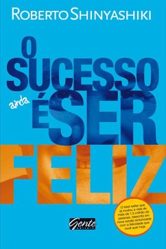 O sucesso é ser feliz (eBook, ePUB) Cover O sucesso é ser feliz (eBook, ePUB)