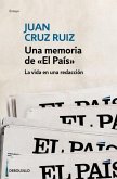 Una memoria de &quote;El País&quote; : la vida en una redacción