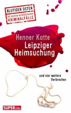 Leipziger Heimsuchung - Kotte, Henner