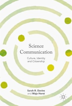 Science Communication - Davies, Sarah R.;Horst, Maja