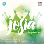 Josia - Ein König räumt auf