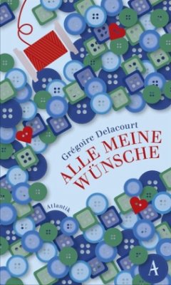 Alle meine Wünsche - Delacourt, Grégoire