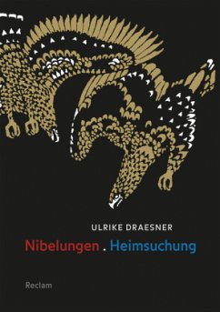 Nibelungen. Heimsuchung - Draesner, Ulrike