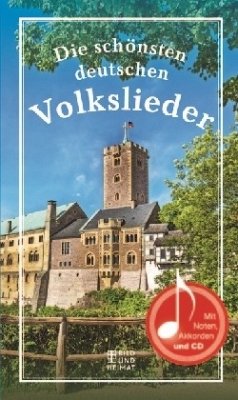 Die schönsten deutschen Volkslieder, m. 1 Audio-CD