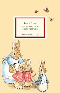 Peter Rabbit und seine Freunde - Potter, Beatrix