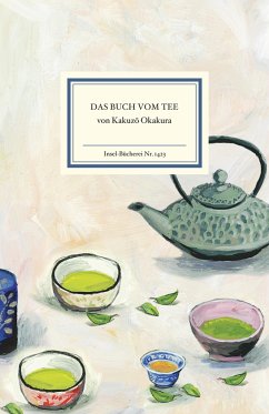 Das Buch vom Tee - Okakura, Kakuzo