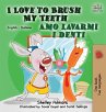 I Love to Brush My Teeth Amo lavarmi i... - Bild 1