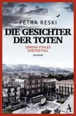 Die Gesichter der Toten / Serena Vitale Bd.2