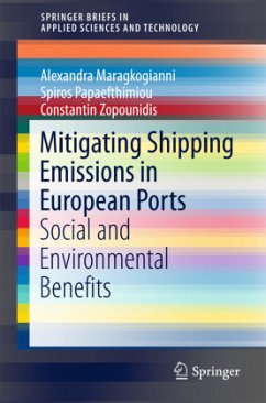 Mitigating Shipping Emissions in European Ports - Maragkogianni, Alexandra;Papaefthimiou, Spiros;Zopounidis, Constantin