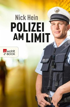 Polizei am Limit (eBook, ePUB) - Hein, Nick