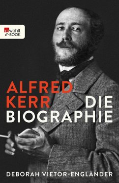 Alfred Kerr (eBook, ePUB) - Vietor-Engländer, Deborah