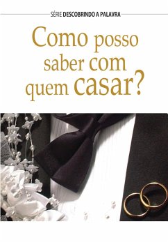 Cover Como Posso Saber Com Quem Casar? (eBook, ePUB)