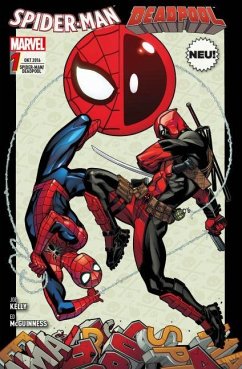 Zwei vom selben Schlag / Spider-Man/Deadpool Bd.1 - Kelly, Joe;McGuinness, Ed;Aukerman, Scott