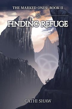 Finding Refuge - Shaw, Cathi