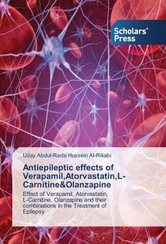 Antiepileptic effects of Verapamil,Atorvastatin,L-Carnitine&Olanzapine - Abdul-Reda Hussein Al-Rikabi, Uday