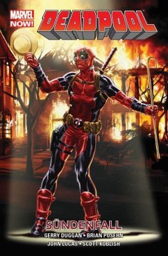 Deadpool - Marvel Now! 06 - Sündenfall - Duggan, Gerry;Koblish, Scott