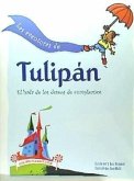 Las aventuras de Tulipán. El hada de los deseos de cumpleaños