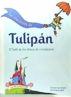 Las aventuras de Tulipán. El hada de los deseos de cumpleaños - Bergman, S. Bear