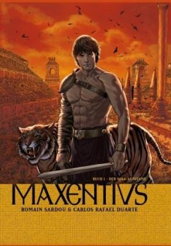Maxentius - Der Nika-Aufstand - Duarte, Carlos Rafael;Sardou, Romain