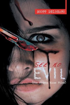 See No Evil (The Gideon Kane Files) - Delbeato, Scott
