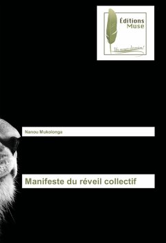 Manifeste du réveil collectif - Mukolonga, Nanou