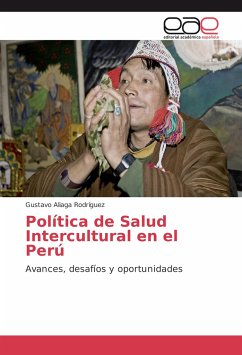 Política de Salud Intercultural en el Perú - Aliaga Rodríguez, Gustavo