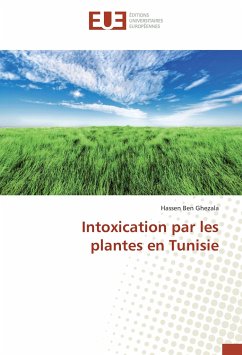 Intoxication par les plantes en Tunisie - Ben Ghezala, Hassen